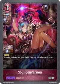 Soul Conversion - GFB01: Guide to Glory - Shadowverse: Evolve card