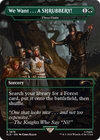 We Want...A SHRUBBERY! - Three Visits - Secret Lair Drop Series - Magic: The Gathering card