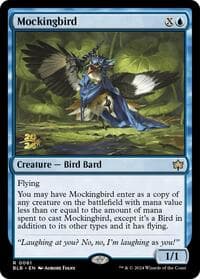 Mockingbird - Prerelease Cards - Magic: The Gathering card