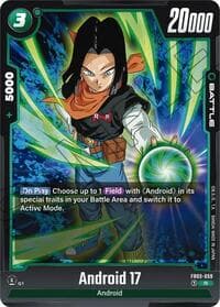 Android 17 - Raging Roar - Dragon Ball Super: Fusion World card