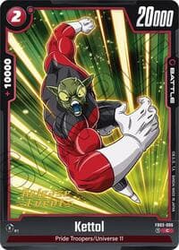 Kettol - Raging Roar Release Event Cards - Dragon Ball Super: Fusion World card