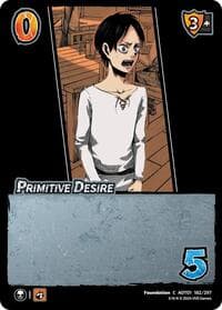 Primitive Desire - Attack on Titan: Battle for Humanity - UniVersus card
