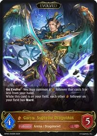 Garyu, Supreme Dragonkin (Evolved) - BP06: Paragons of the Colosseum - Shadowverse: Evolve card