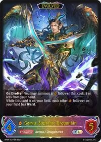 Garyu, Supreme Dragonkin (Evolved) (SL) - BP06: Paragons of the Colosseum - Shadowverse: Evolve card
