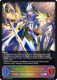 Wilbert, Grand Knight (SL) - BP06: Paragons of the Colosseum - Shadowverse: Evolve card