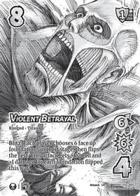 Violent Betrayal (Alternate Art) - Attack on Titan: Battle for Humanity - UniVersus card