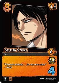 Selfish Strike (CD2) - Attack on Titan: Battle for Humanity - UniVersus card