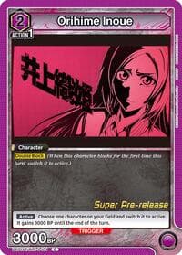 Orihime Inoue (101) - UE01ST: BLEACH: Thousand-Year Blood War Super Pre-Release Starter Deck - Union Arena card
