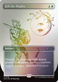 Fell the Mighty (1778) (Rainbow Foil) - Secret Lair Drop Series - Magic: The Gathering card