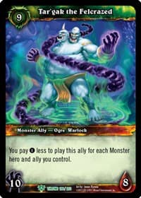 Tar'gak the Felcrazed - Throne of the Tides - WoW card
