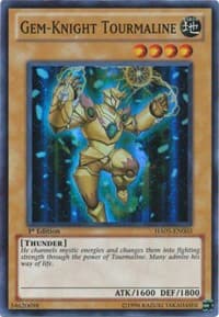 Gem-Knight Tourmaline - Hidden Arsenal 5: Steelswarm Invasion - YuGiOh card