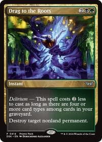 Drag to the Roots - Promo Pack: Duskmourn: House of Horror - Magic: The Gathering card