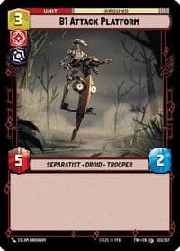 B1 Attack Platform - Twilight of the Republic - Star Wars: Unlimited card