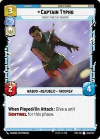 Captain Typho - Protecting the Senator - Twilight of the Republic - Star Wars: Unlimited card