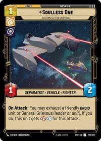 Soulless One - Customized for Grievous - Twilight of the Republic - Star Wars: Unlimited card