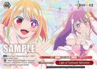Light of Continued Admiration (OFR) - [OSHI NO KO] - Weiss Schwarz card