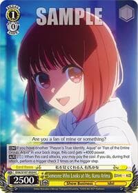 Someone Who Looks at Me, Kana Arima - [OSHI NO KO] - Weiss Schwarz card