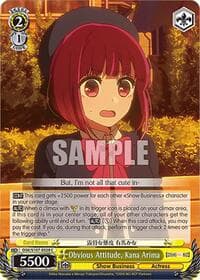 Obvious Attitude, Kana Arima - [OSHI NO KO] - Weiss Schwarz card