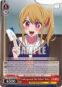 Underground Idol Debut? Ruby - [OSHI NO KO] - Weiss Schwarz card