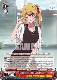 Underground Idol Debut? Ruby (SR) - [OSHI NO KO] - Weiss Schwarz card