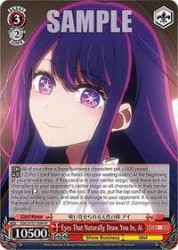 Eyes That Naturally Draw You In, Ai - [OSHI NO KO] - Weiss Schwarz card