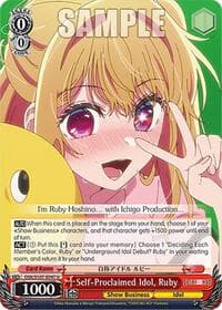 Self-Proclaimed Idol, Ruby - [OSHI NO KO] - Weiss Schwarz card
