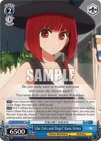 Like Cats and Dogs? Kana Arima (SR) - [OSHI NO KO] - Weiss Schwarz card