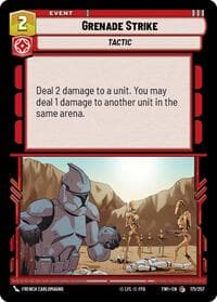 Grenade Strike - Twilight of the Republic - Star Wars: Unlimited card