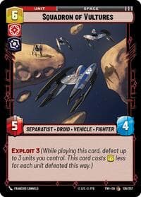 Squadron of Vultures - Twilight of the Republic - Star Wars: Unlimited card