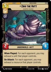 Ziro the Hutt - Colorful Schemer - Twilight of the Republic - Star Wars: Unlimited card