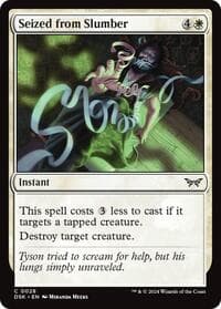 Seized from Slumber - Duskmourn: House of Horror - Magic: The Gathering card