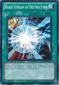 Burst Stream of Destruction - Structure Deck: Dragons Collide - YuGiOh card