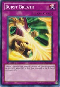 Burst Breath - Structure Deck: Dragons Collide - YuGiOh card