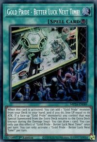 Gold Pride - Better Luck Next Time! - 25th Anniversary Tin: Dueling Mirrors - YuGiOh card