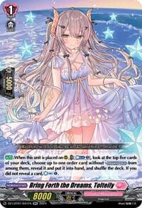 Bring Forth the Dreams, Tolteily - DZ-LBT01: Lyrical Monasterio Sparkling Stars! - Cardfight Vanguard card