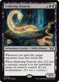 Enduring Tenacity - Prerelease Cards - Magic: The Gathering card