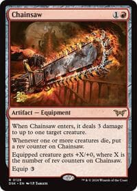 Chainsaw - Prerelease Cards - Magic: The Gathering card