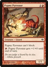 Pygmy Pyrosaur - Duel Decks: Venser vs. Koth - Magic: The Gathering card