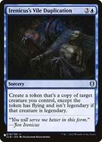 Irenicus's Vile Duplication - The List Reprints - Magic: The Gathering card