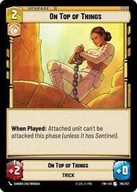On Top of Things - Twilight of the Republic - Star Wars: Unlimited card