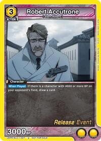 Robert Accutrone - UE01BT: BLEACH: Thousand-Year Blood War Release Event Cards - Union Arena card