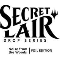 Secret Lair Drop: Camp Totally Safe Superdrop: Noise from the Woods Bundle - Foil Edition - Secret Lair Drop Series - Magic: The Gathering card