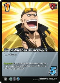 Fifth Wielder: Blackwhip - Challenger Series: My Hero Academia - Dark Hero Arc - UniVersus card