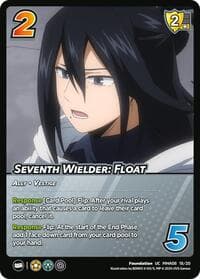 Seventh Wielder: Float - Challenger Series: My Hero Academia - Dark Hero Arc - UniVersus card