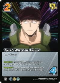 Third Wielder: Fa Jin - Challenger Series: My Hero Academia - Dark Hero Arc - UniVersus card