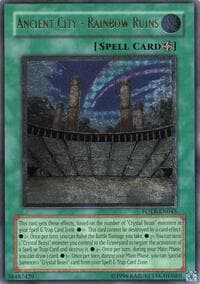 Ancient City - Rainbow Ruins (UTR) - Force of the Breaker - YuGiOh card