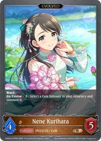 Nene Kurihara (Evolved) - P07EN (Foil) - CSD02: THE IDOLM@STER CINDERELLA GIRLS - Shadowverse: Evolve card