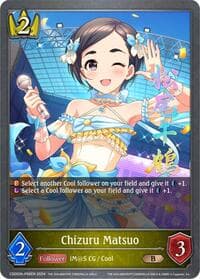 Chizuru Matsuo - P06EN (Foil) - CSD02: THE IDOLM@STER CINDERELLA GIRLS - Shadowverse: Evolve card