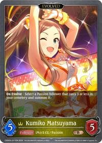 Kumiko Matsuyama (Evolved) - CSD02: THE IDOLM@STER CINDERELLA GIRLS - Shadowverse: Evolve card