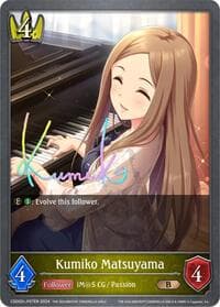 Kumiko Matsuyama - P07EN (Foil) - CSD02: THE IDOLM@STER CINDERELLA GIRLS - Shadowverse: Evolve card